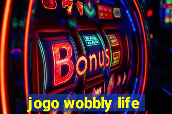 jogo wobbly life